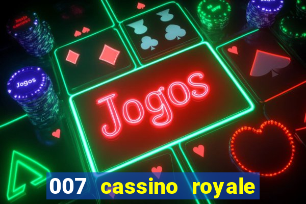 007 cassino royale dublado torrent magnet